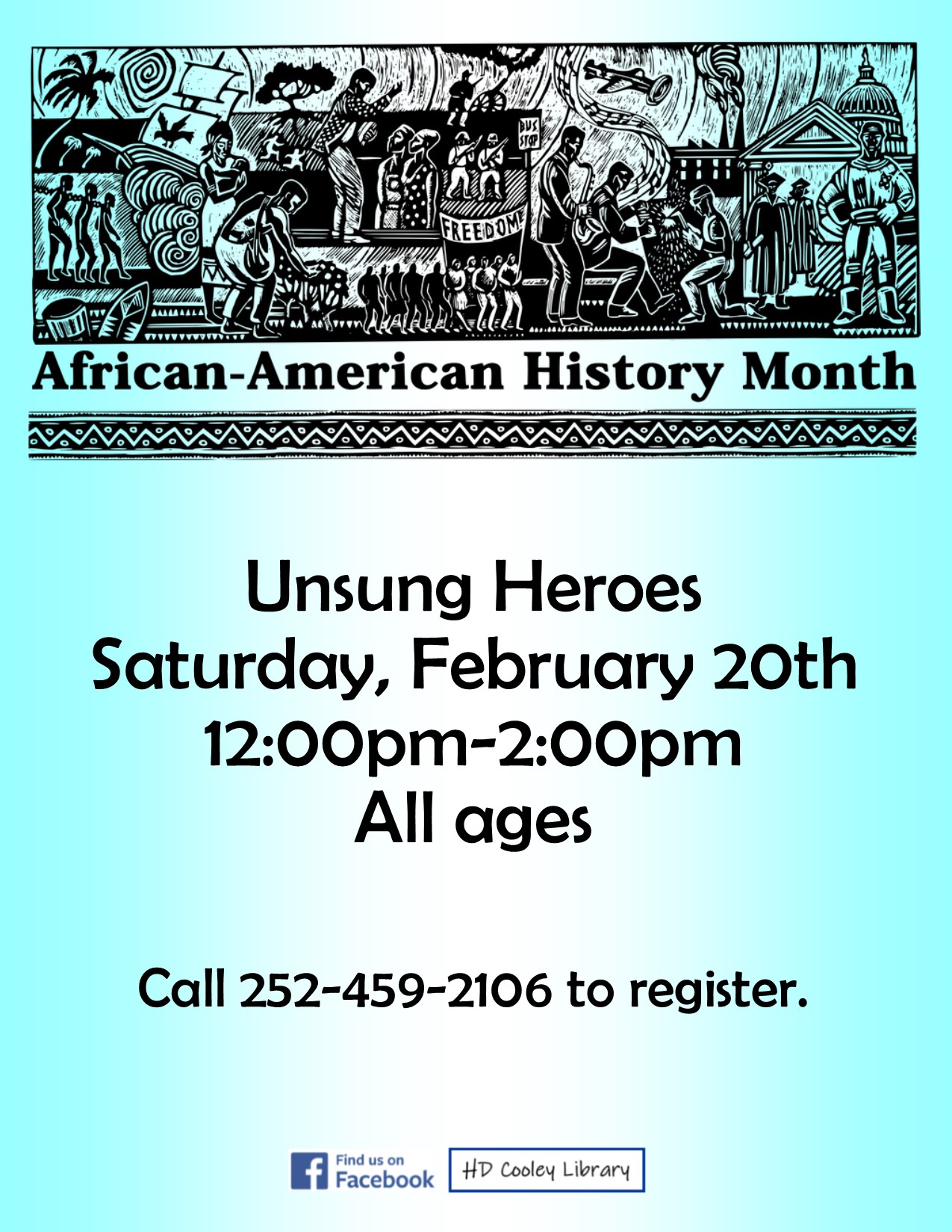 African American History Unsung Heroes Date and Times