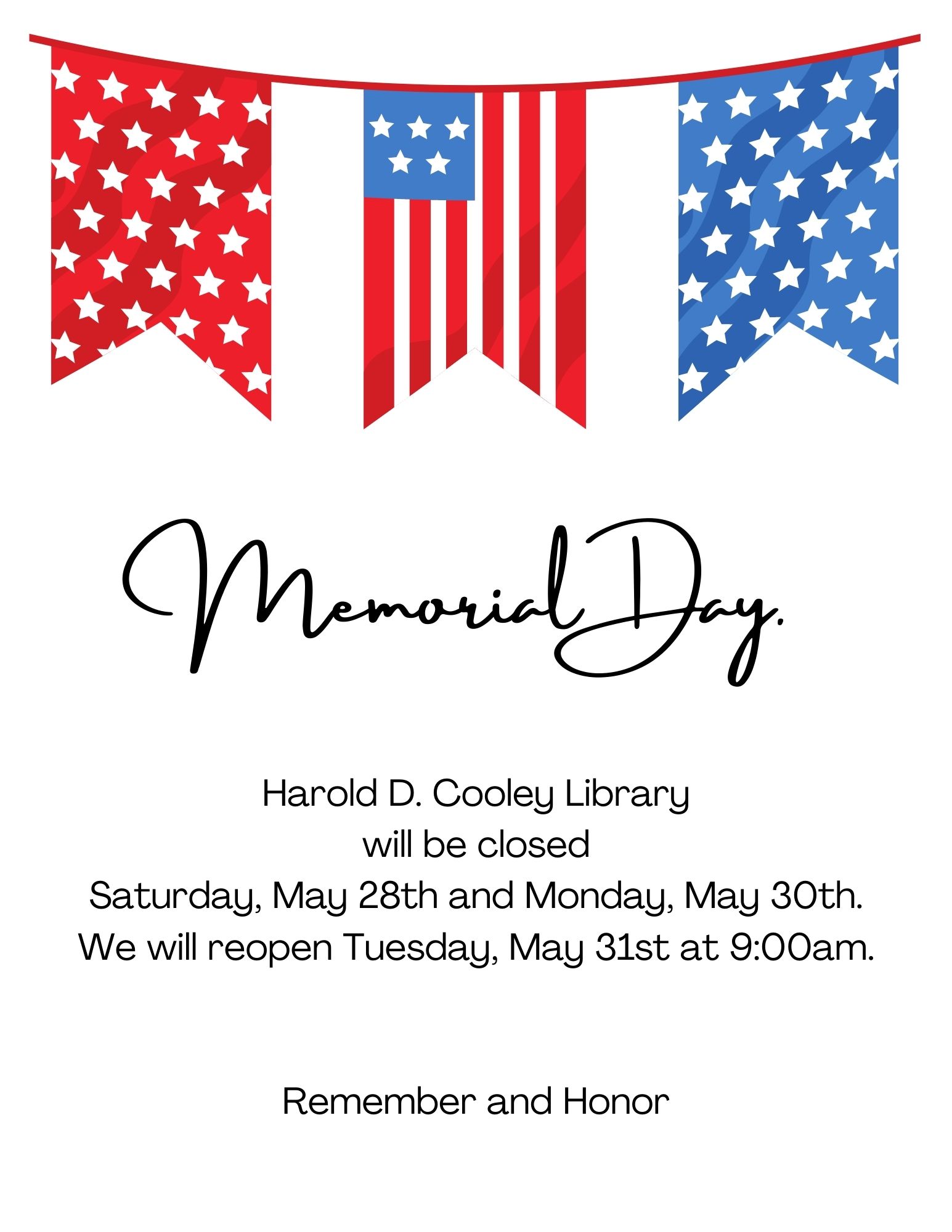 Memorial Day Closing Date and Time